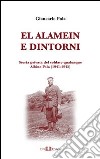 El Alamein e dintorni. Storia privata del soldato qualunque Albino Pola (1941-1945). E-book. Formato PDF ebook