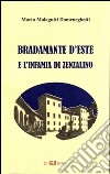 Bradamante d'Este e l'infamia di Zenzalino. E-book. Formato PDF ebook