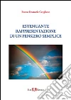 Estenuante rappresentazione di un pensiero semplice. E-book. Formato Mobipocket ebook di Franco Emanuele Carigliano