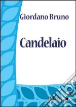 Il Candelaio. E-book. Formato EPUB ebook