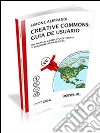 CREATIVE COMMONS: GUIA DE USUARIO. E-book. Formato EPUB ebook di Simone Aliprandi