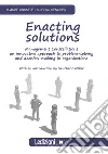 Enacting Solutions. Management Constellations, an innovative approach to problem-solving and decision.making in organizations. E-book. Formato EPUB ebook di Claude Rosselet