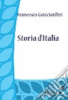 Storia d’Italia. E-book. Formato EPUB ebook di Francesco Guicciardini