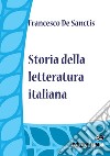 Storia della letteratura italiana. E-book. Formato EPUB ebook