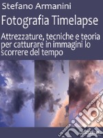 Fotografia Timelapse. E-book. Formato EPUB ebook