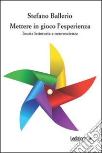 Mettere in gioco l esperienza. E-book. Formato EPUB ebook di Stefano Ballerio