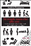 Si rende noto che alle ore... L'ultima notte del dottor Stefano Tersilli medico dell'azienda ospedaliera. E-book. Formato EPUB ebook di Andrea Tramarin