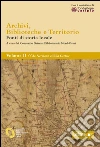 Archivi, biblioteche e territorio: Vol. II - da Nerviano a Villa Cortese. E-book. Formato EPUB ebook di CSBNO