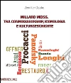 Millard Meiss. Tra connoisseurship, iconologia e Kulturgeschichte. E-book. Formato EPUB ebook di Jennifer Cook