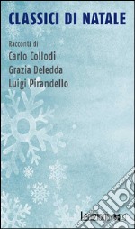 Classici di Natale. E-book. Formato EPUB ebook