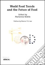 World food trends and the future of food. E-book. Formato EPUB ebook