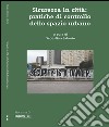 Sicurezza in città: pratiche di controllo all’interno dello spazio urbano. E-book. Formato EPUB ebook
