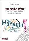 I due volti del potere: Una parentela atipica di ufficiali e signori nel regno italico. E-book. Formato EPUB ebook