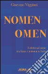 Nomen omen. Il diritto al nome tra Stato e persona in Italia. E-book. Formato EPUB ebook di Giacomo Viggiani
