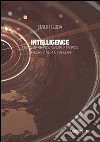 Intelligence: Costante storica, variabile teorica e prospettive post-bipolari. E-book. Formato EPUB ebook