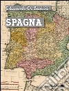 Spagna. E-book. Formato EPUB ebook