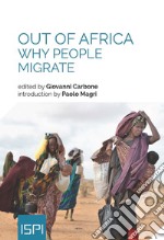 Out of Africa: Why People Migrate. E-book. Formato EPUB ebook