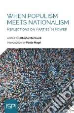 When Populism Meets Nationalism: Reflections on Parties in Power. E-book. Formato EPUB ebook