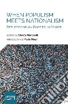 When Populism Meets Nationalism: Reflections on Parties in Power. E-book. Formato EPUB ebook