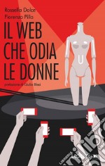 Il Web che odia le donne. E-book. Formato EPUB