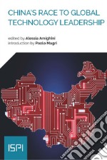 China's Race to Global Technology Leadership. E-book. Formato EPUB ebook