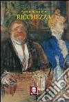 Ricchezza. E-book. Formato EPUB ebook