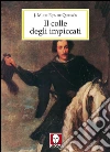 Il colle degli impiccati. E-book. Formato EPUB ebook di José Maria de Eça de Queirós