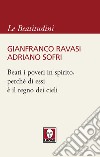 Beati i poveri in spirito, perché di essi è il regno dei cieli. E-book. Formato EPUB ebook