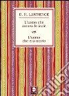 L'uomo che amava le isole - L'uomo che era morto. E-book. Formato PDF ebook