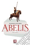 Abelis. E-book. Formato PDF ebook