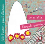 Lo scialle: Leggenda spagnola. E-book. Formato PDF ebook