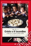 Cristo e il lavandino: Educare è partire dalla realtà. E-book. Formato EPUB ebook