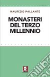 Monasteri del terzo millennio. E-book. Formato EPUB ebook