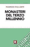 Monasteri del terzo millennio. E-book. Formato PDF ebook