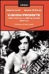 Visioni proibite: I film vietati dalla censura italiana (1947-1968). E-book. Formato EPUB ebook di Roberto Curti