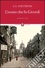 L'uomo che fu Giovedì. E-book. Formato EPUB ebook