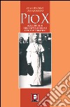 Pio X: Alle origini del cattolicesimo contemporaneo. E-book. Formato EPUB ebook di Gianpaolo Romanato