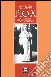 Pio X: Alle origini del cattolicesimo contemporaneo. E-book. Formato PDF ebook di Gianpaolo Romanato