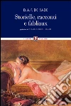 Storielle, racconti e fabliaux. E-book. Formato PDF ebook di Donatien-Alphonse-François de Sade