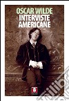 Interviste americane. E-book. Formato EPUB ebook