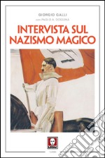 Intervista sul nazismo magico. E-book. Formato EPUB ebook