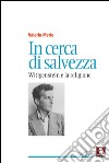 In cerca di salvezza: Wittgenstein e la religione. E-book. Formato PDF ebook di Valerio Merlo