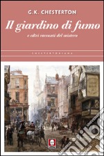 Il giardino di fumo: e altri racconti del mistero. E-book. Formato EPUB ebook