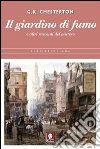 Il giardino di fumo: e altri racconti del mistero. E-book. Formato EPUB ebook di Gilbert Keith Chesterton