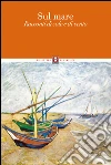 Sul mare: Racconti di sole e di vento. E-book. Formato PDF ebook di AA.VV.