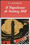 Il Napoleone di Notting Hill. E-book. Formato PDF ebook