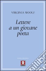 Lettere a un giovane poeta. E-book. Formato PDF ebook