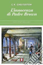 L'innocenza di Padre Brown. E-book. Formato EPUB ebook