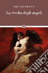 La rivolta degli angeli. E-book. Formato PDF ebook