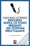 Discorso sopra lo stato presente dei costumi degl'Italiani. E-book. Formato EPUB ebook